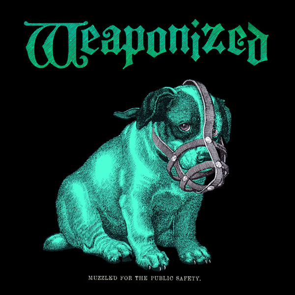 Weaponized